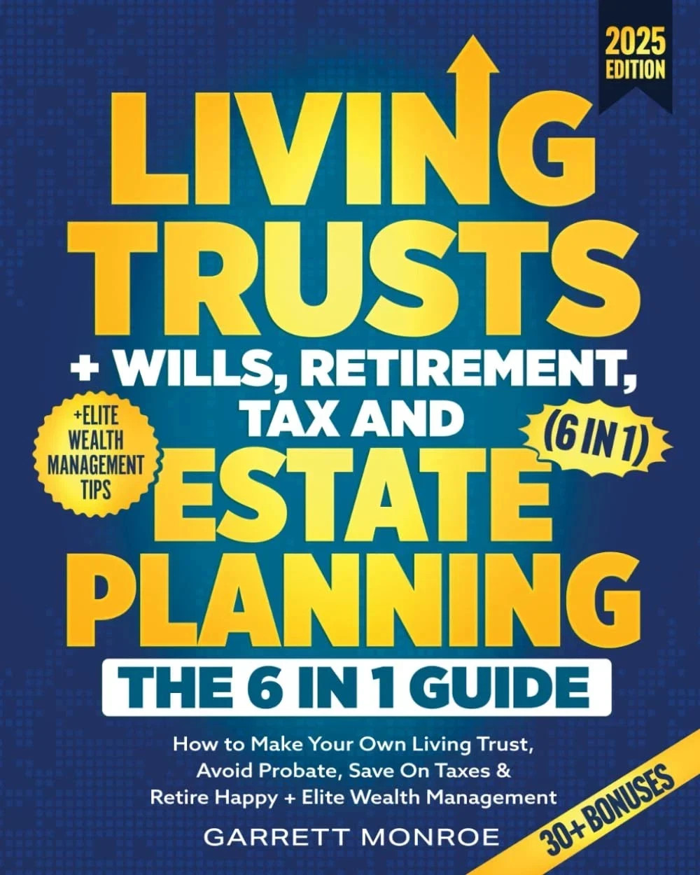 Living Trusts & Estate Planning 6-in-1 Guide 2025 Paperback