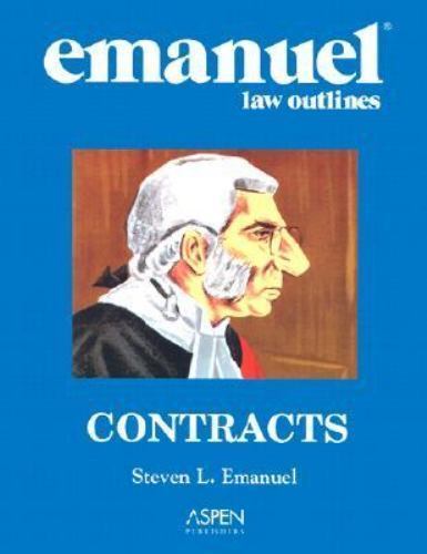 Contracts by Steven L. Emanuel