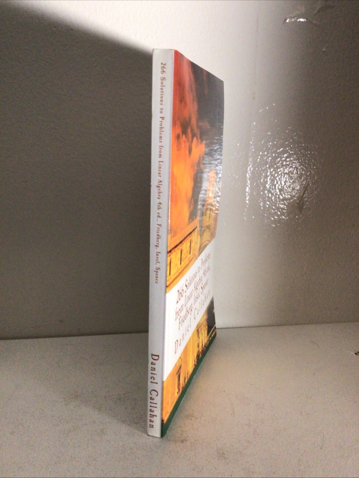 266 Solutions to Problems from Linear Algebra : Friedberg, Insel, Spence, Pap…