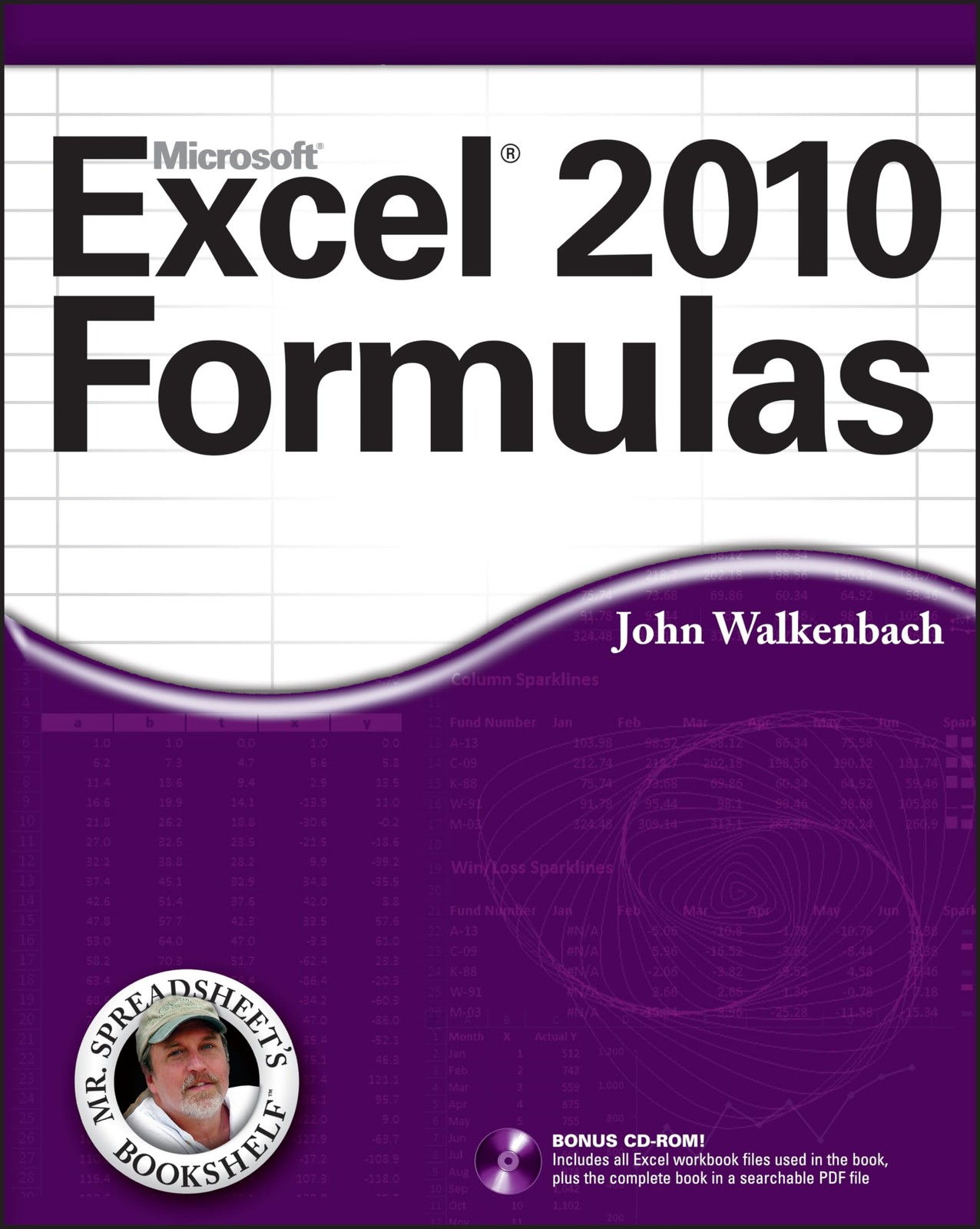 Excel 2010 Formulas (Mr. Spreadsheet’s Bookshelf)