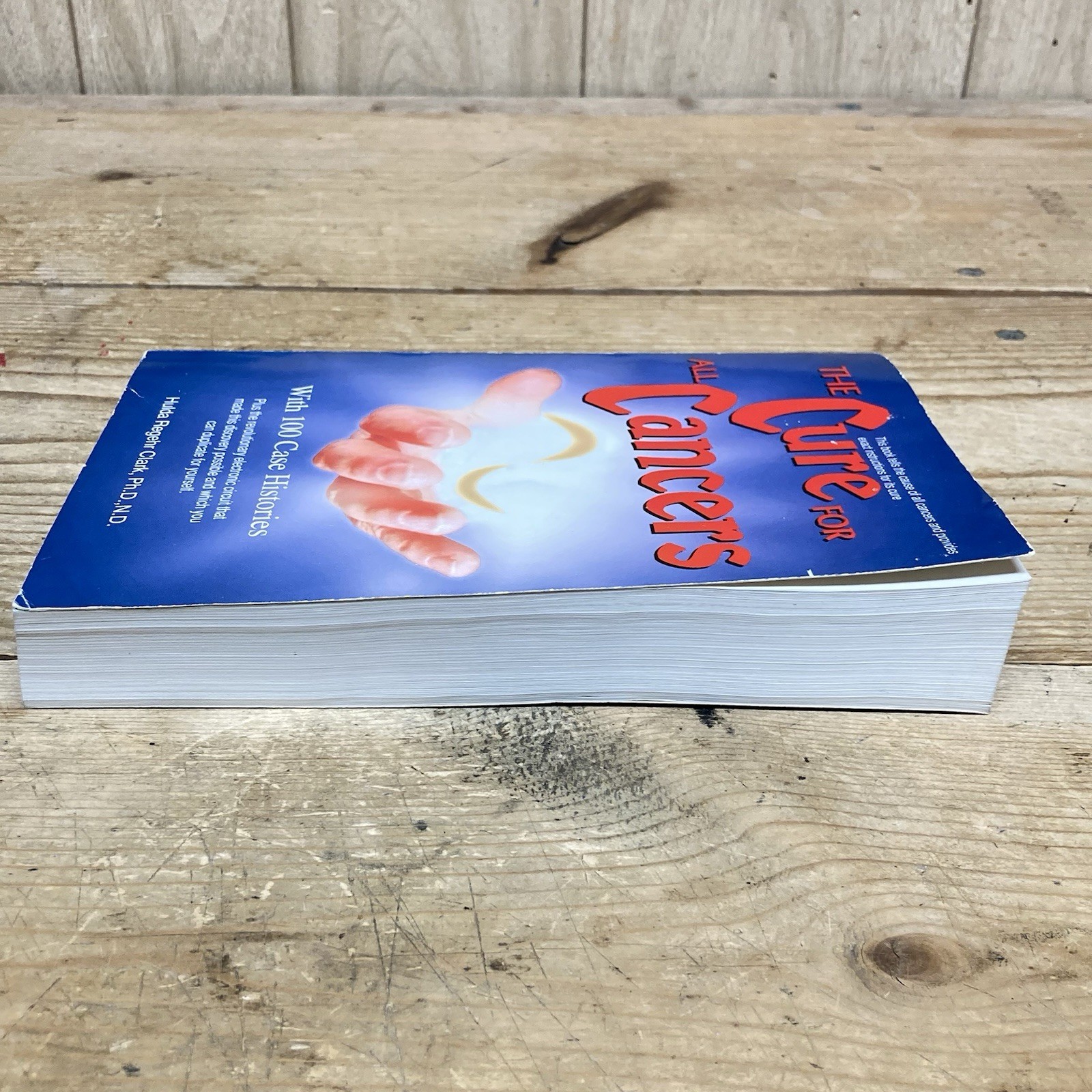 The Cure for All Cancers : With 100 Case Histories by Hulda Regehr Clark Paperba
