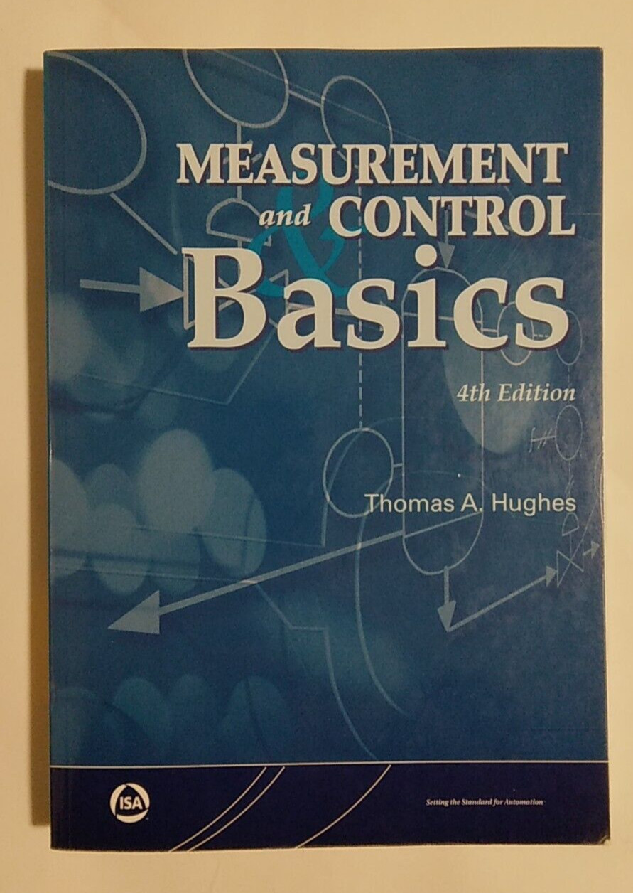 Measurement and Control Basics [With CDROM] by Hughes. 4th Edition Paperback
