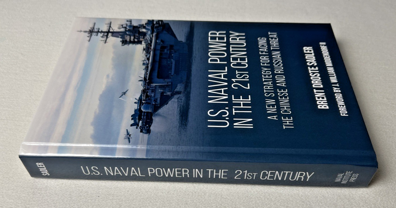 U. S. Naval Power in the 21st Century: A New Strategy for Facing the Chinese…