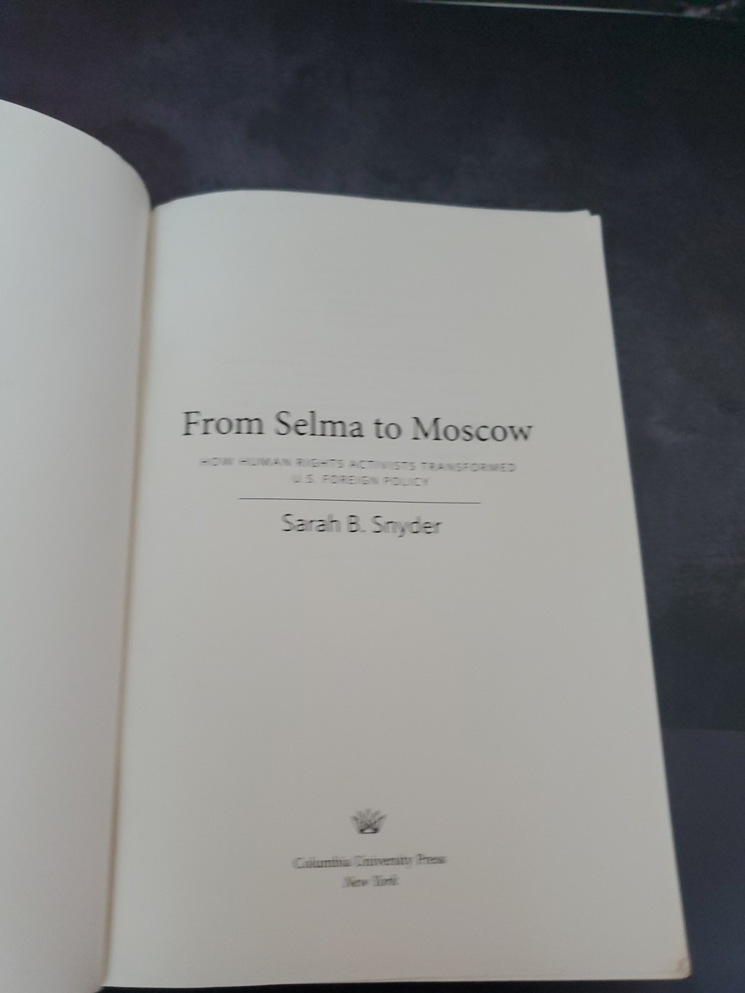 From Selma to Moscow – Human Rights & U.S. Foreign Policy – Sarah B. Snyder PB