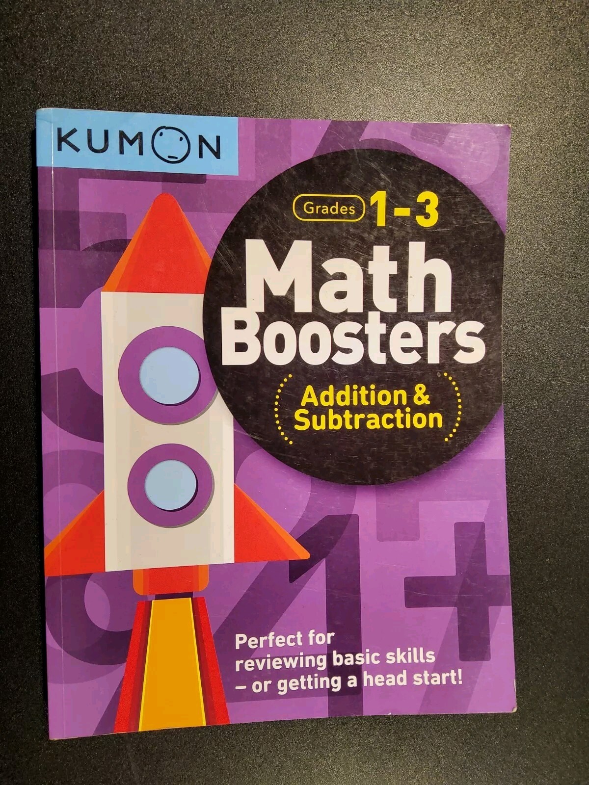 Kumon Math Boosters: Addition & Subtraction, Grades 1-3, Ages 6-8, 144 pages