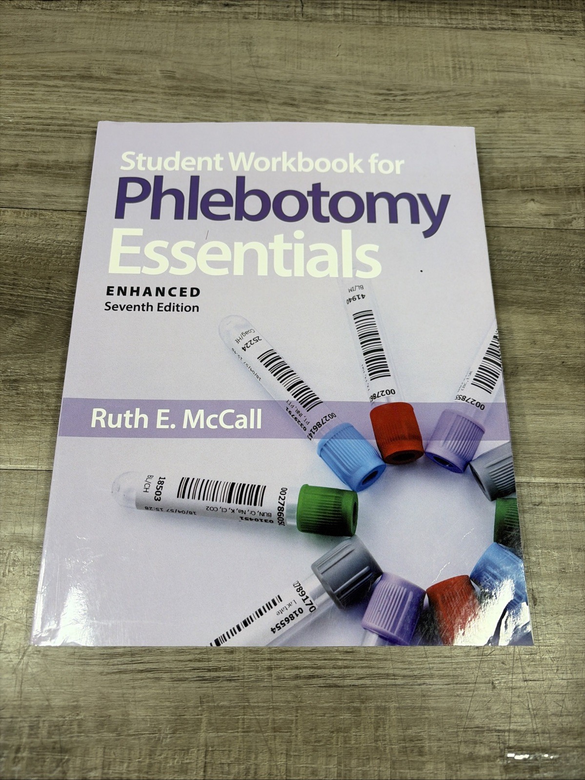 Student Workbook for Phlebotomy Essentials, Enhanced Edition by Ruth E. McCall