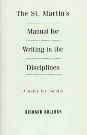 The St. Martin’s Manual for – Paperback, by Bullock Richard – Very Good c