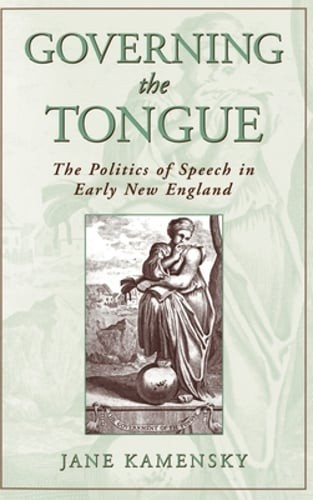 Governing the Tongue by Jane Kamensky: Used