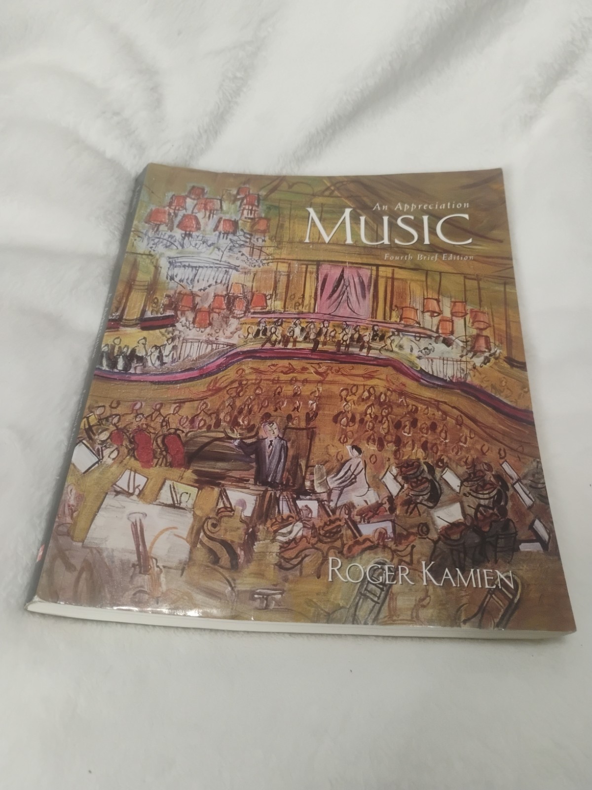 Music An Appreciation Fourth Brief Edition by Roger Kamien 2002 Paperback New