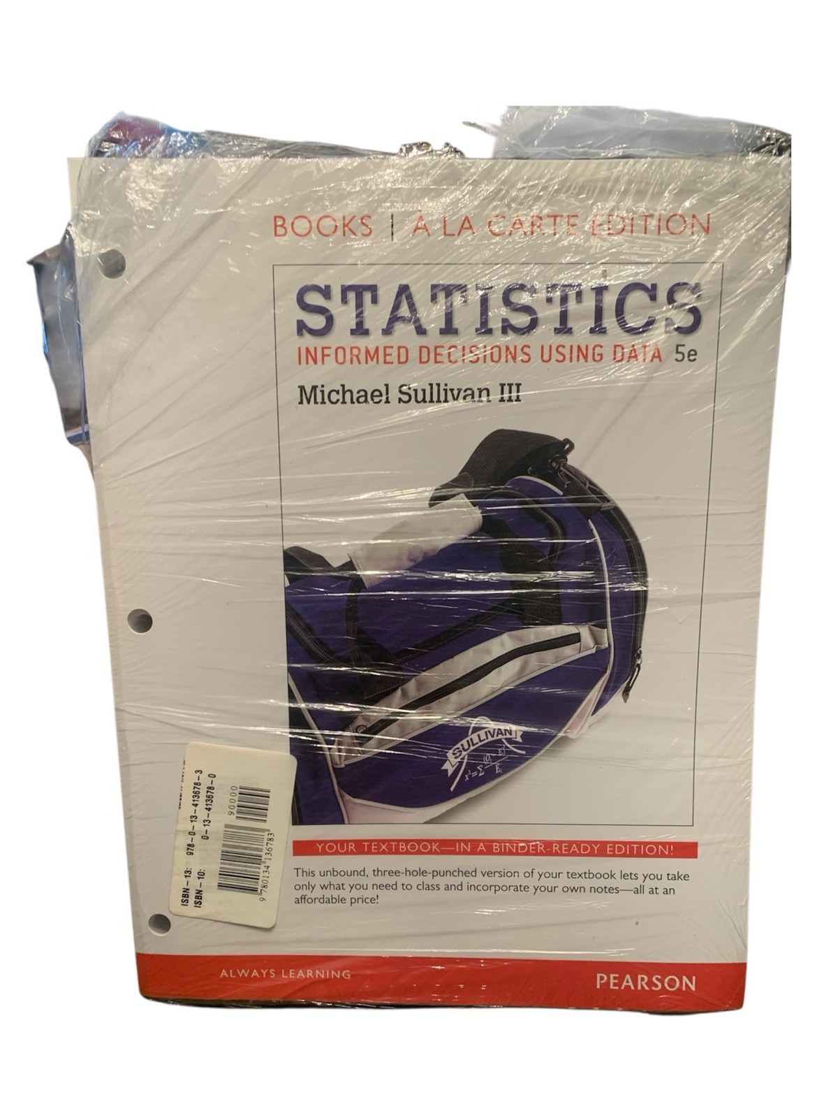 Statistics Informed Decisions Using Data 5e Michael Sullivan III Loose Leaf 5th