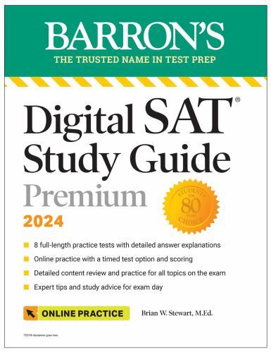 Digital SAT Study Guide Premium, 2024: 4 Practice Tests + Comprehensive…
