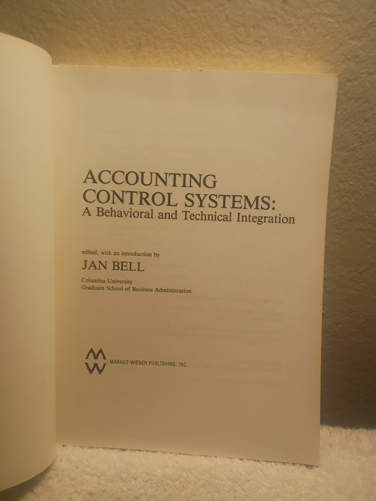 Accounting Control Systems : A Technical, Social and Behavioral I