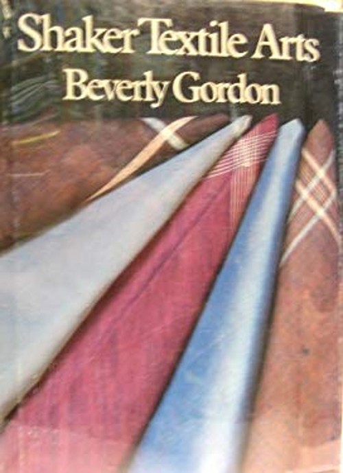 Shaker Textile Arts Library Binding Beverly Gordon