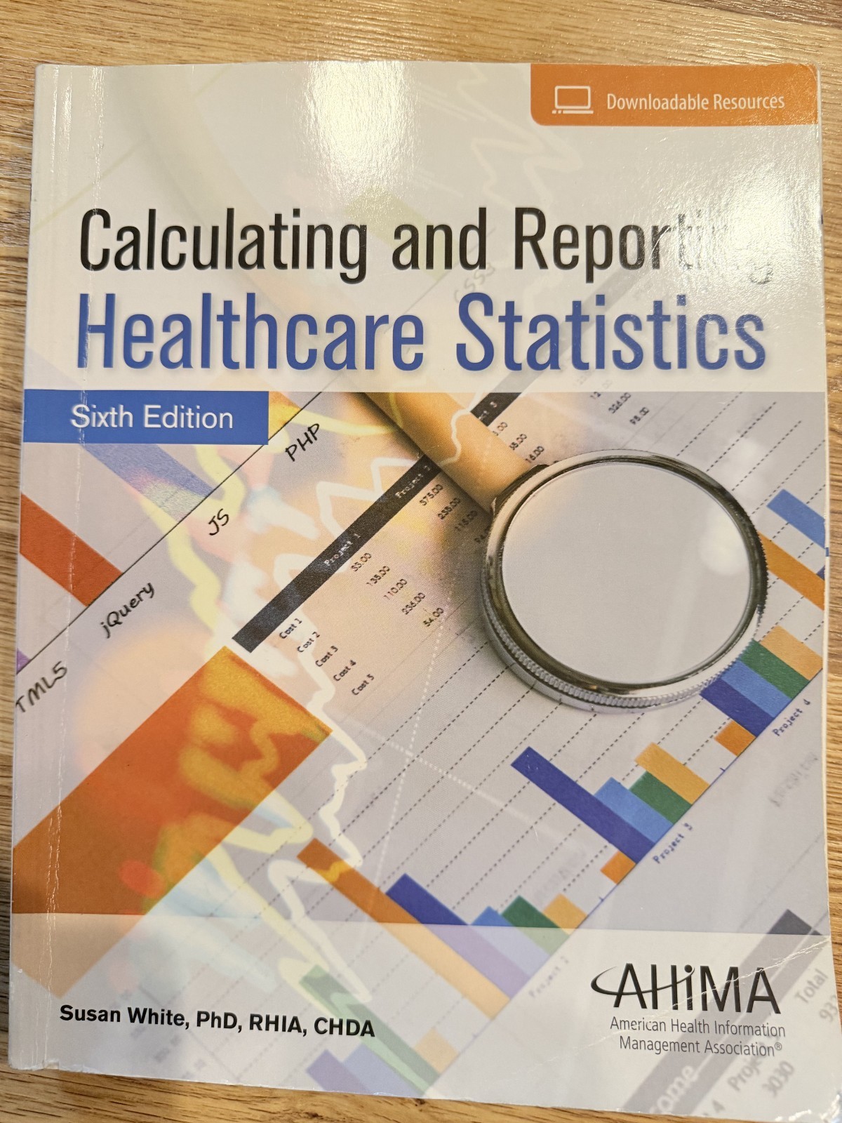 Calculating and Reporting Healthcare Statistics – Paperback – Susan White