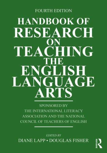 Handbook of Research on Teaching the English Language Arts by