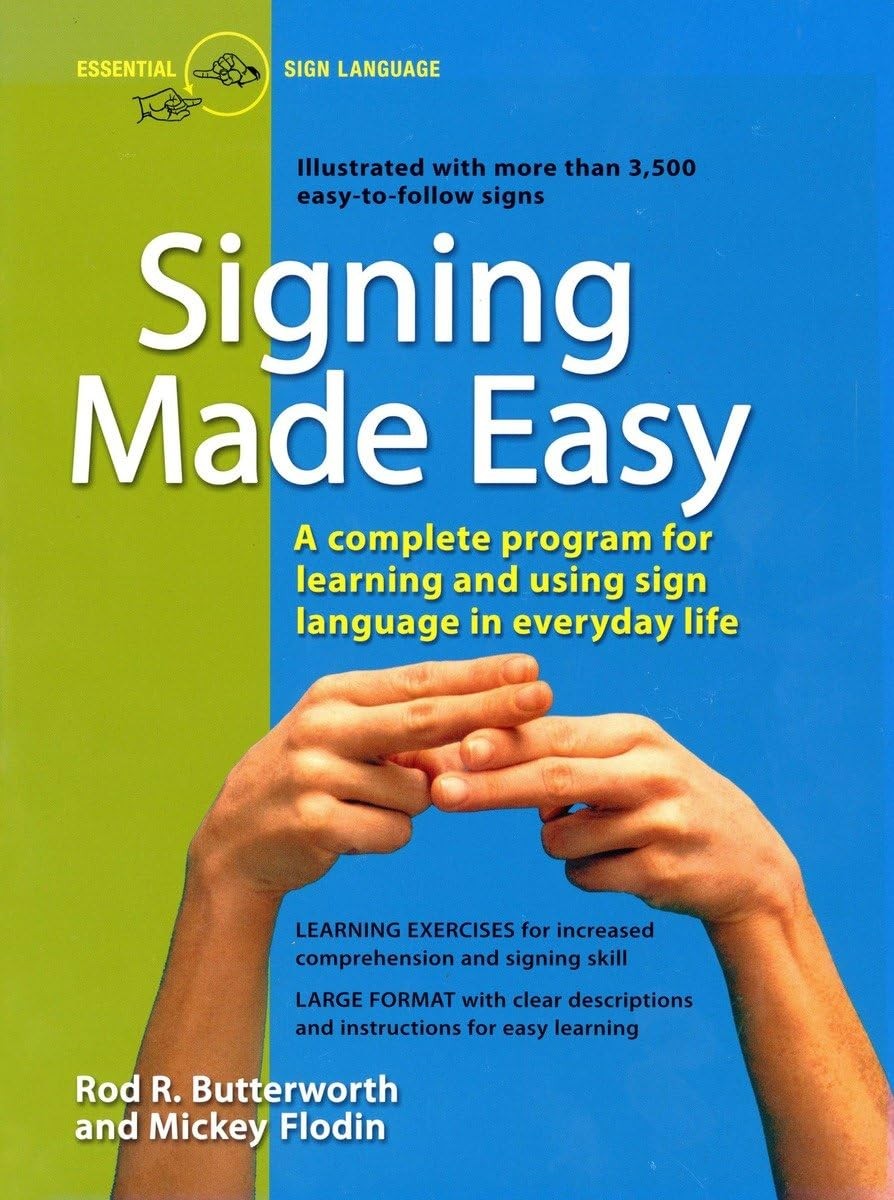 Signing Made Easy (A Complete Program for Learning Sign Language. Includes S…