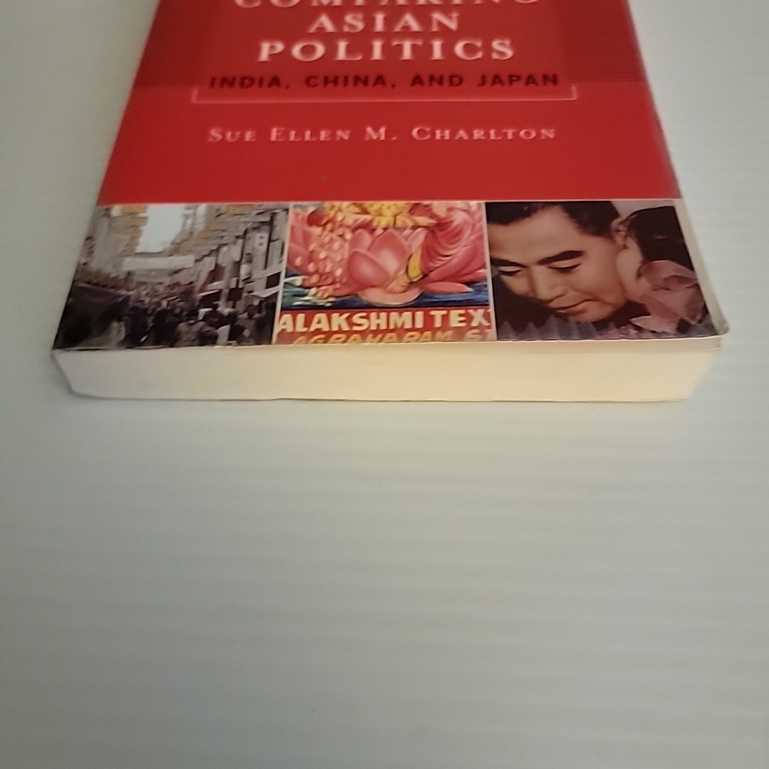 Comparing Asian Politics: India, China, and Japan – Charlton *Acceptable* 2004