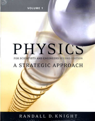Physics for Scientists and Engineers : A Strategic Approach with Modern…