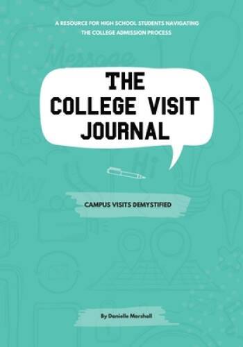 The College Visit Journal: Campus Visits Demystified – Paperback – GOOD