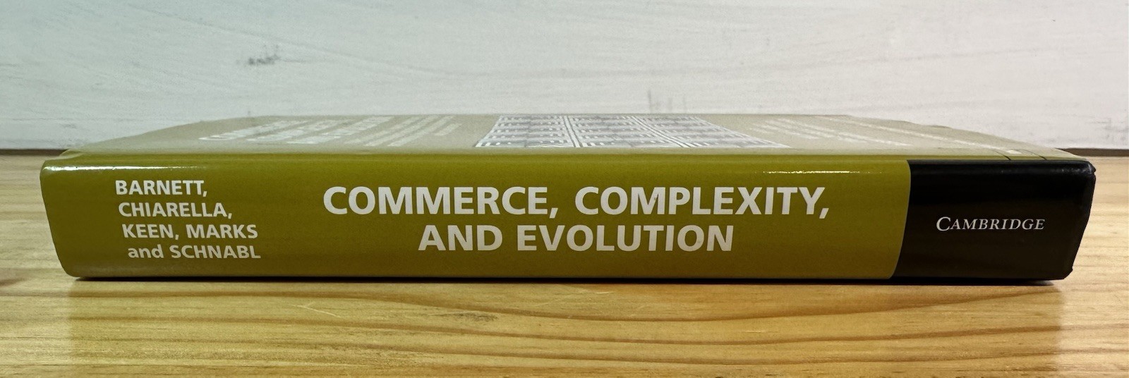 Commerce, Complexity, and Evolution: Topics in , Barnett, Chiarella, Keen, M-,