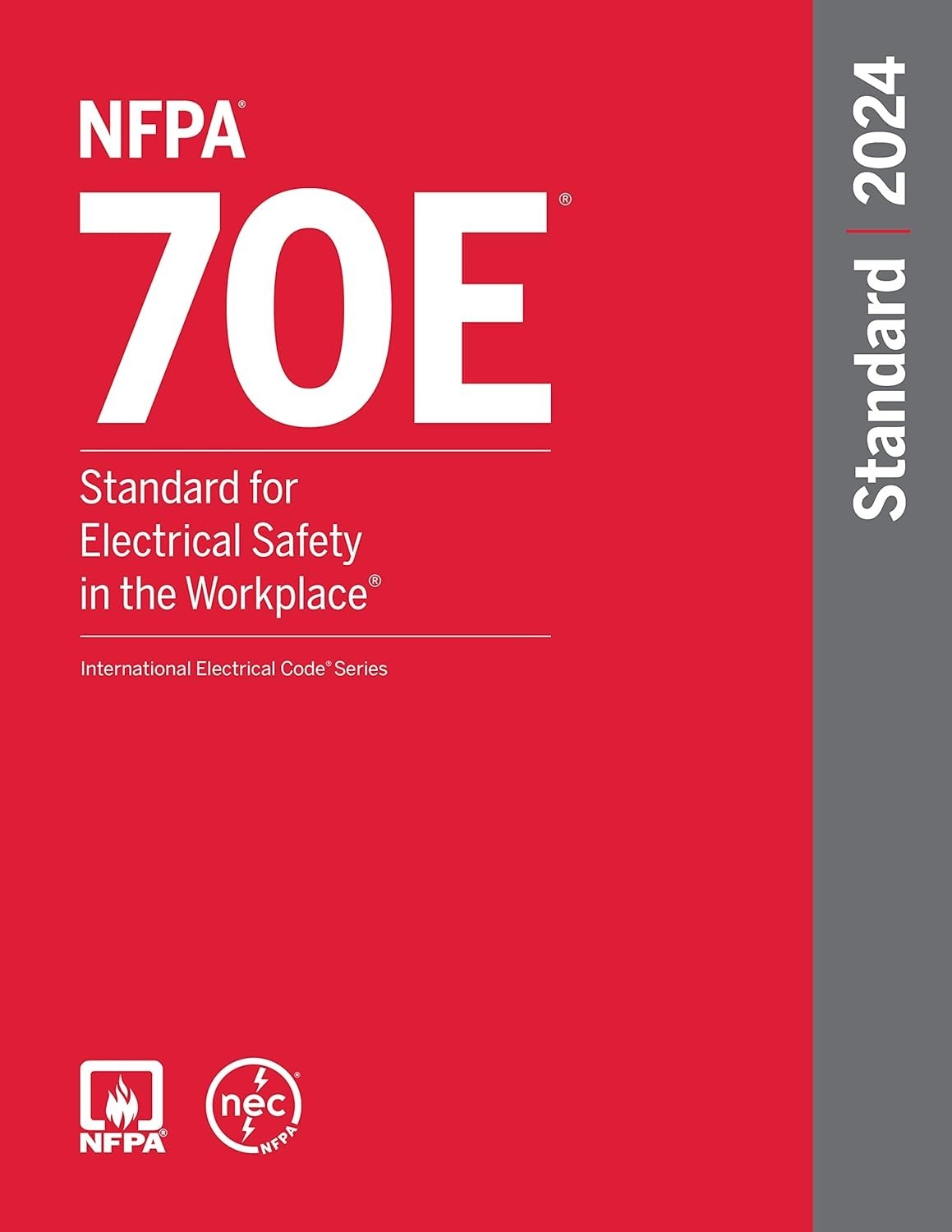 NFPA 70E Standard For Electrical Safety In The Workplace 2024 Edition PB USA ST.