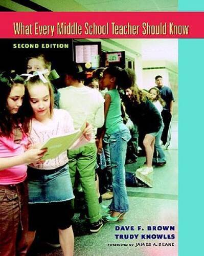 What Every Middle School Teacher Should Know, Second Edition – Paperback – GOOD