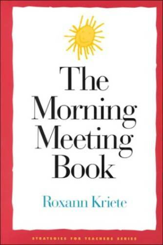 The Morning Meeting Book (Strategies for Teachers Series) – Paperback – GOOD