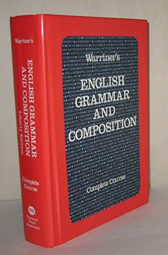 ENGLISH GRAMMAR & COMPOSITION: COMPLETE COURSE By John E. Warriner – Hardcover
