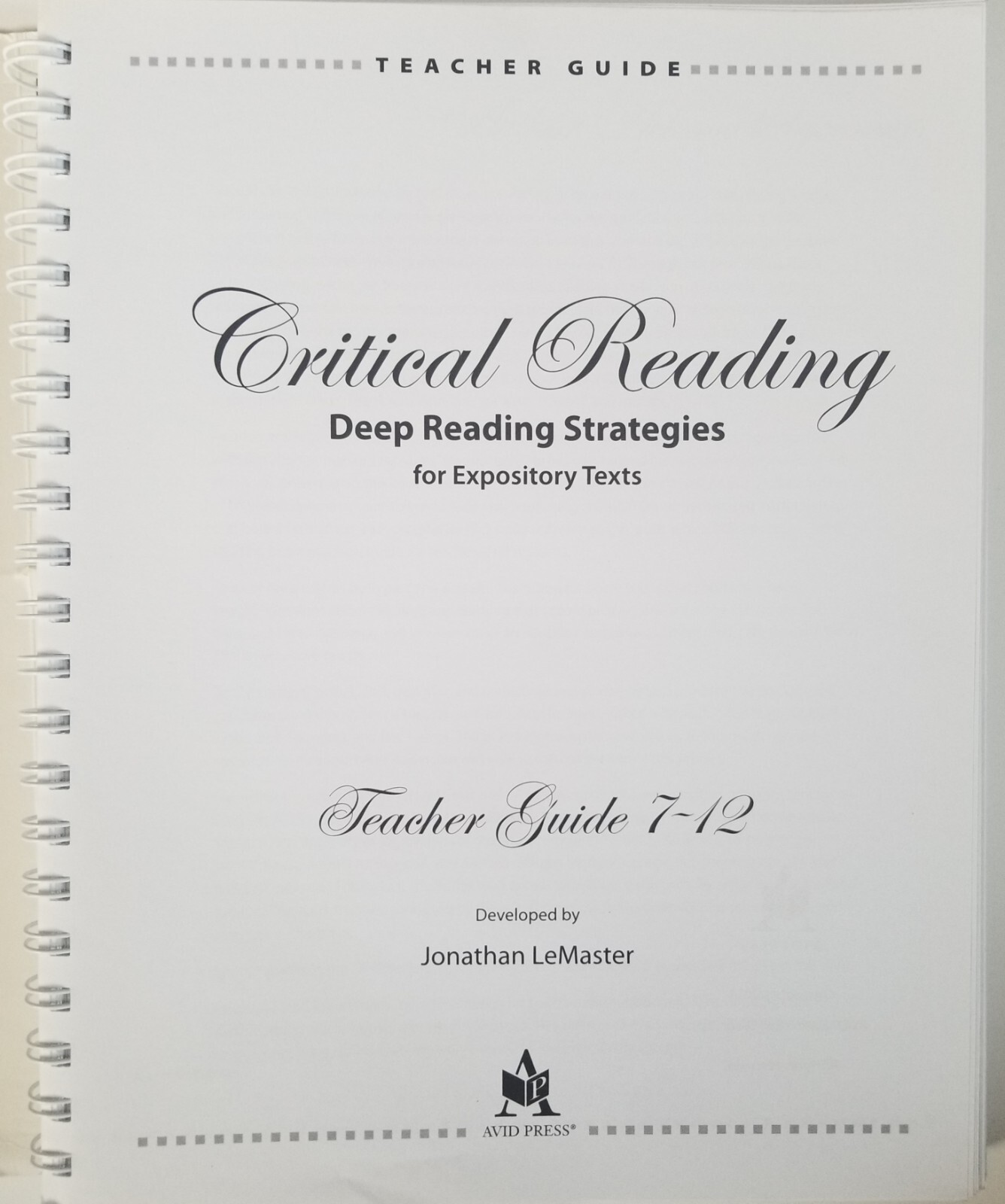 Advancement Via Individual Determination CRITICAL READING 7-12 Jonathan LeMaster