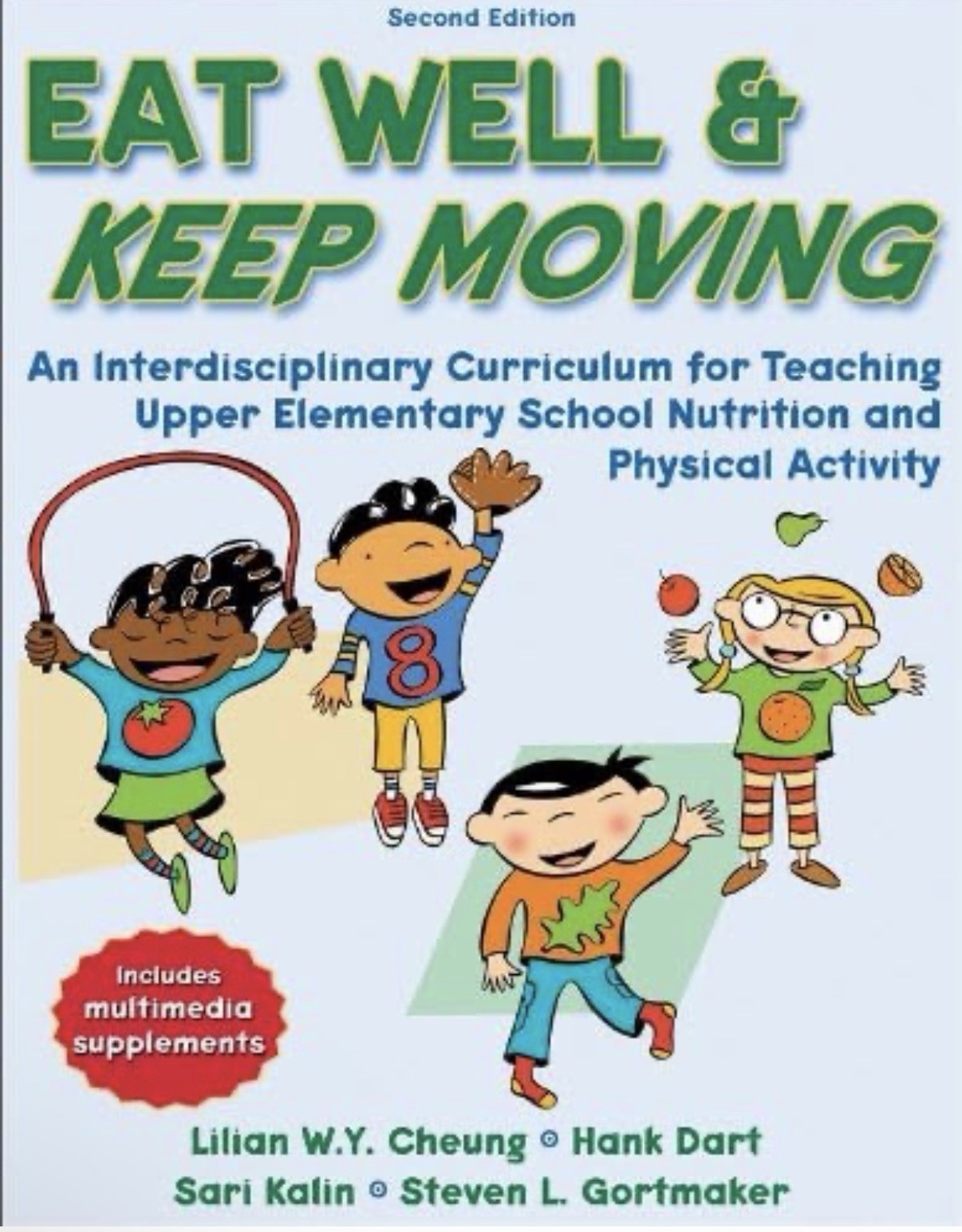Eat Well & Keep Moving 2nd Ed PB Human Kinetics Cheung Dart Multimedia