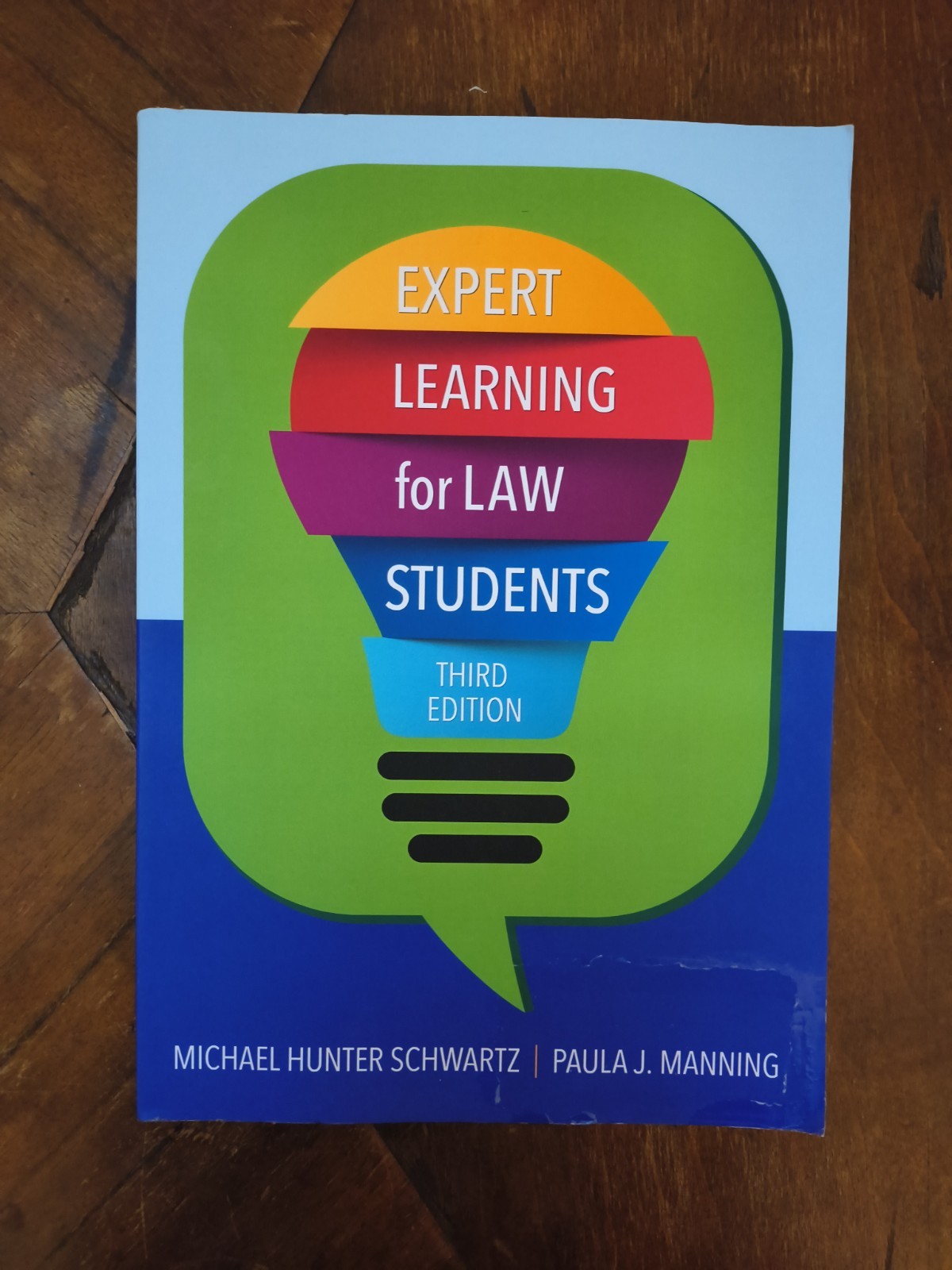 Expert Learning for Law Students by Michael Schwartz and Paula Manning (2018,…