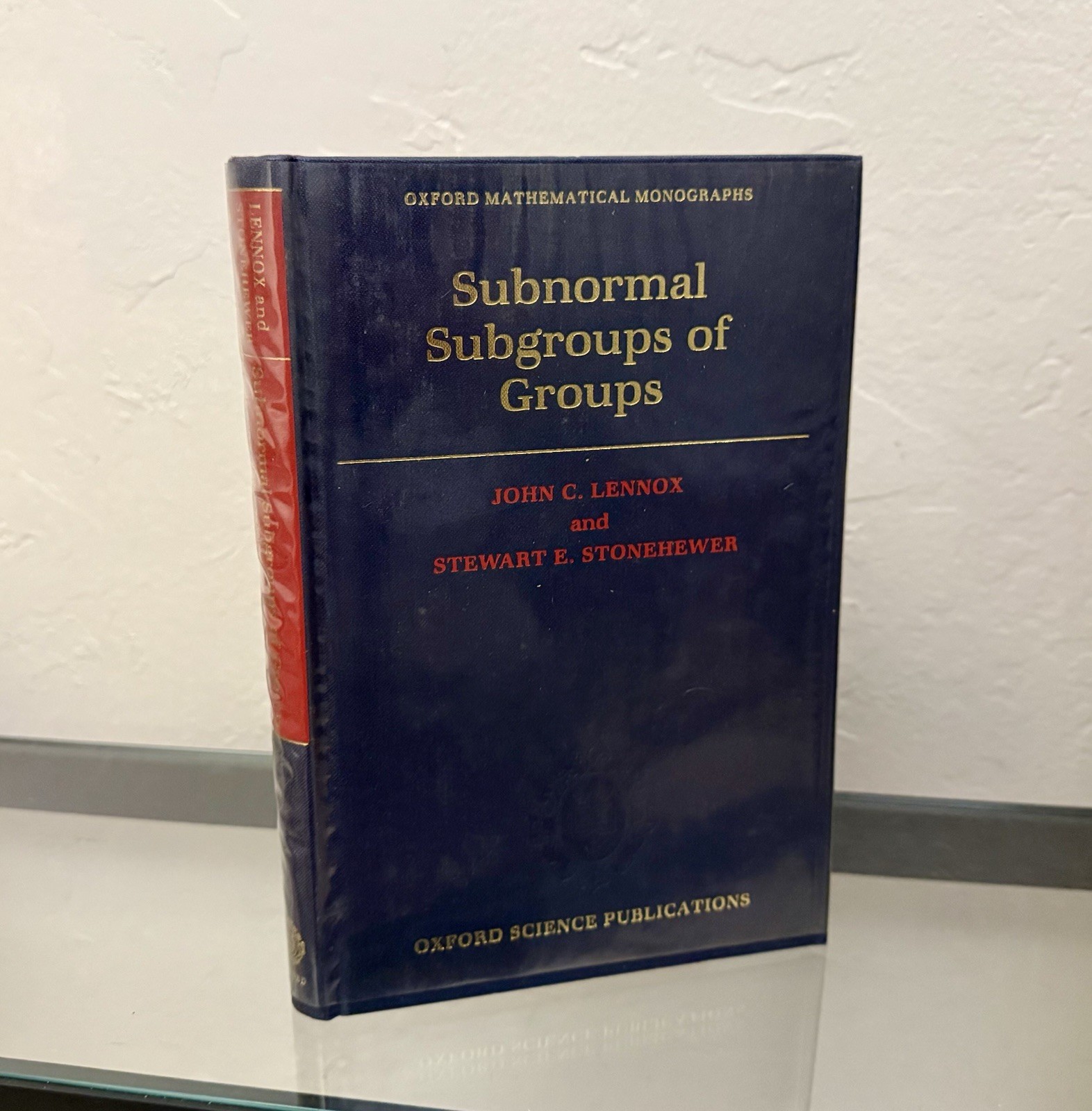 Subnormal Subgroups of Groups by John C. Lennox & Stewart E. Stonehewer 1987 HC