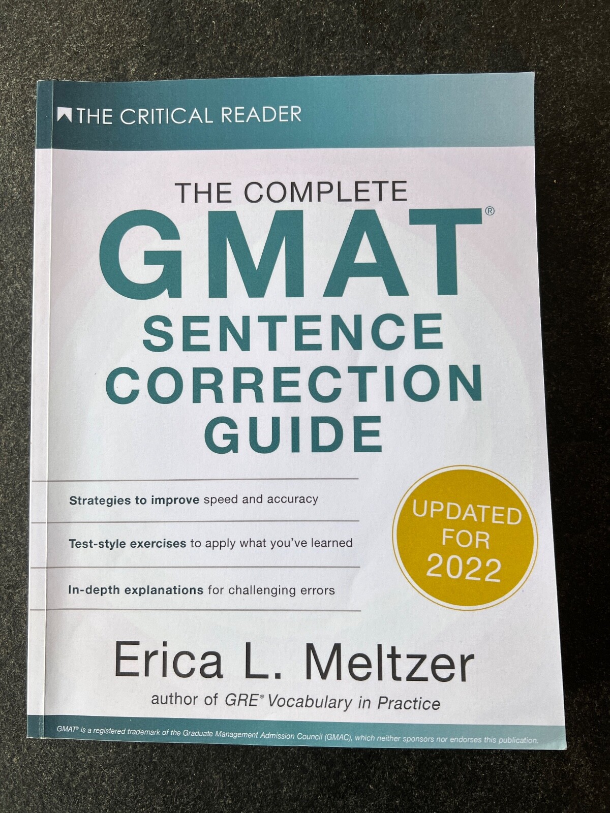 The Complete GMAT Sentence Correction Guide by Erica L. Meltzer LIKE NEW