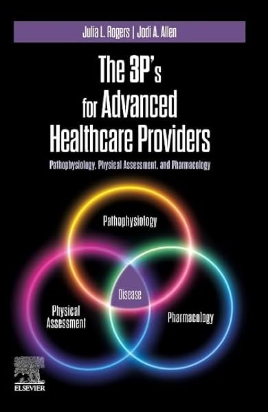 The 3P’s for Advanced Healthcare Providers by Julia Rogers