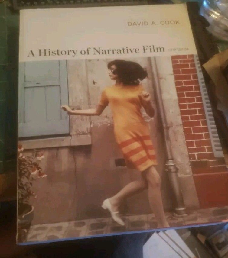 A History of Narrative Film by Cook, David A.