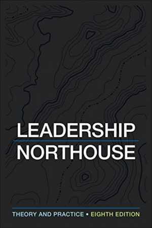Leadership: Theory and Practice – Paperback, by Northouse Peter G. – Good