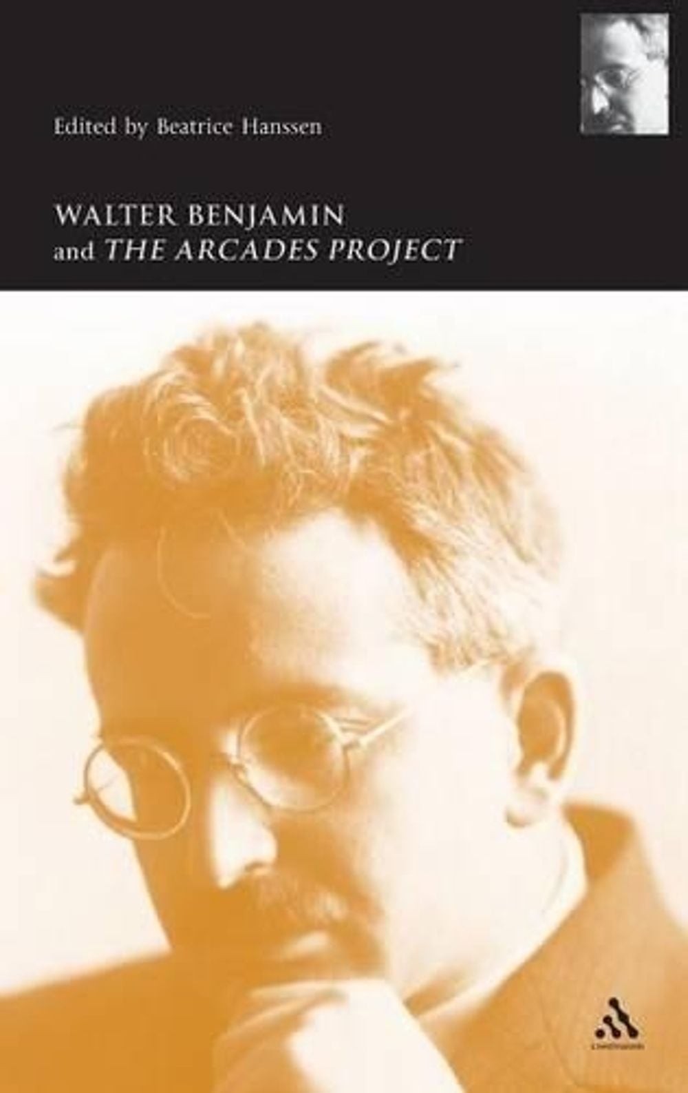 Walter Benjamin and the Arcades Project by Beatrice Hanssen (English) Hardcover
