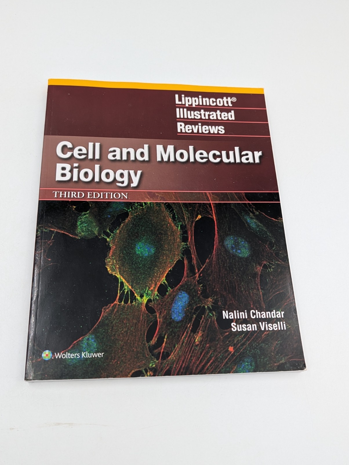 Lippincott Illustrated Reviews: Cell and Molecular Biology – THIRD EDITION