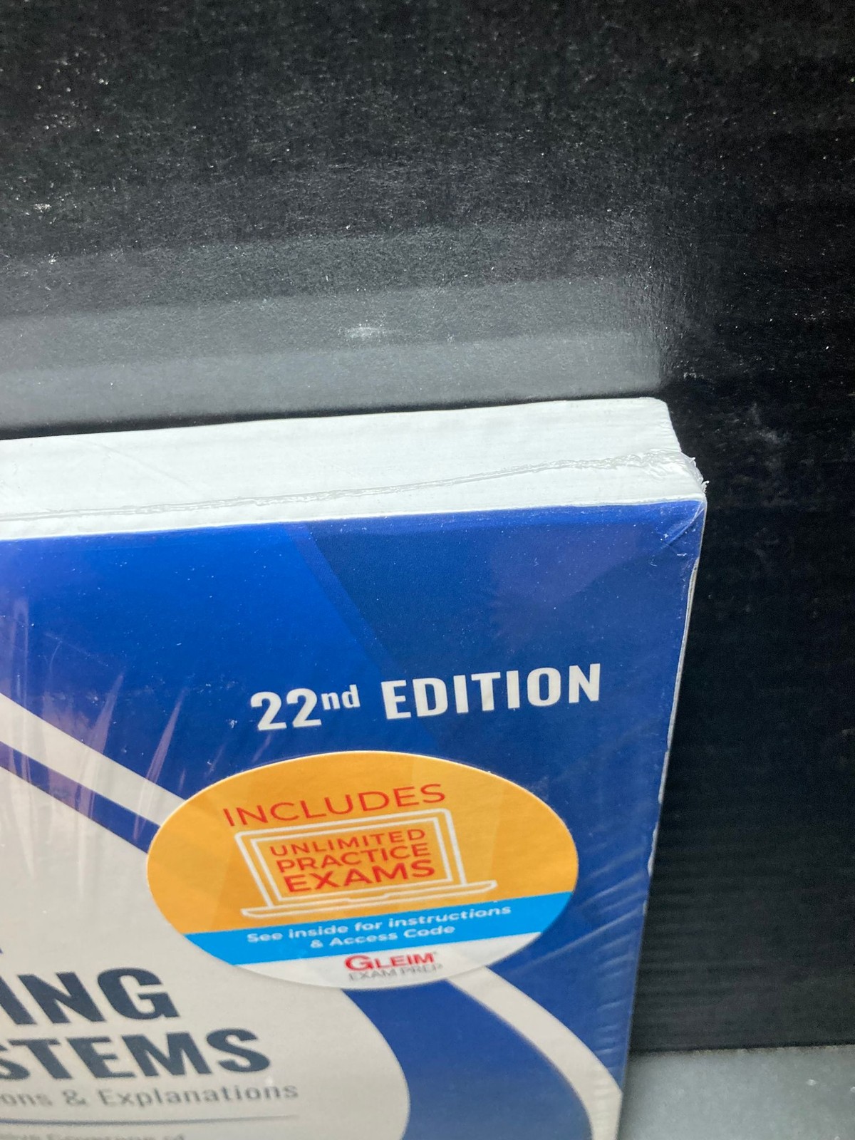 Gleim Auditing & Systems 22nd Edition Exam Questions & Explanations Study