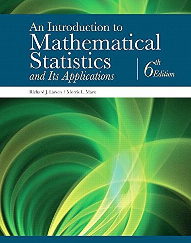 Introduction to Mathematical Statistics and Its – by Larsen
