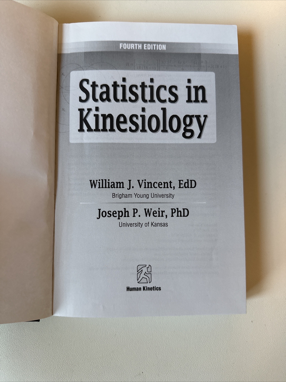 Statistics in Kinesiology by Joseph P. Weir and William J. Vincent (2012,…