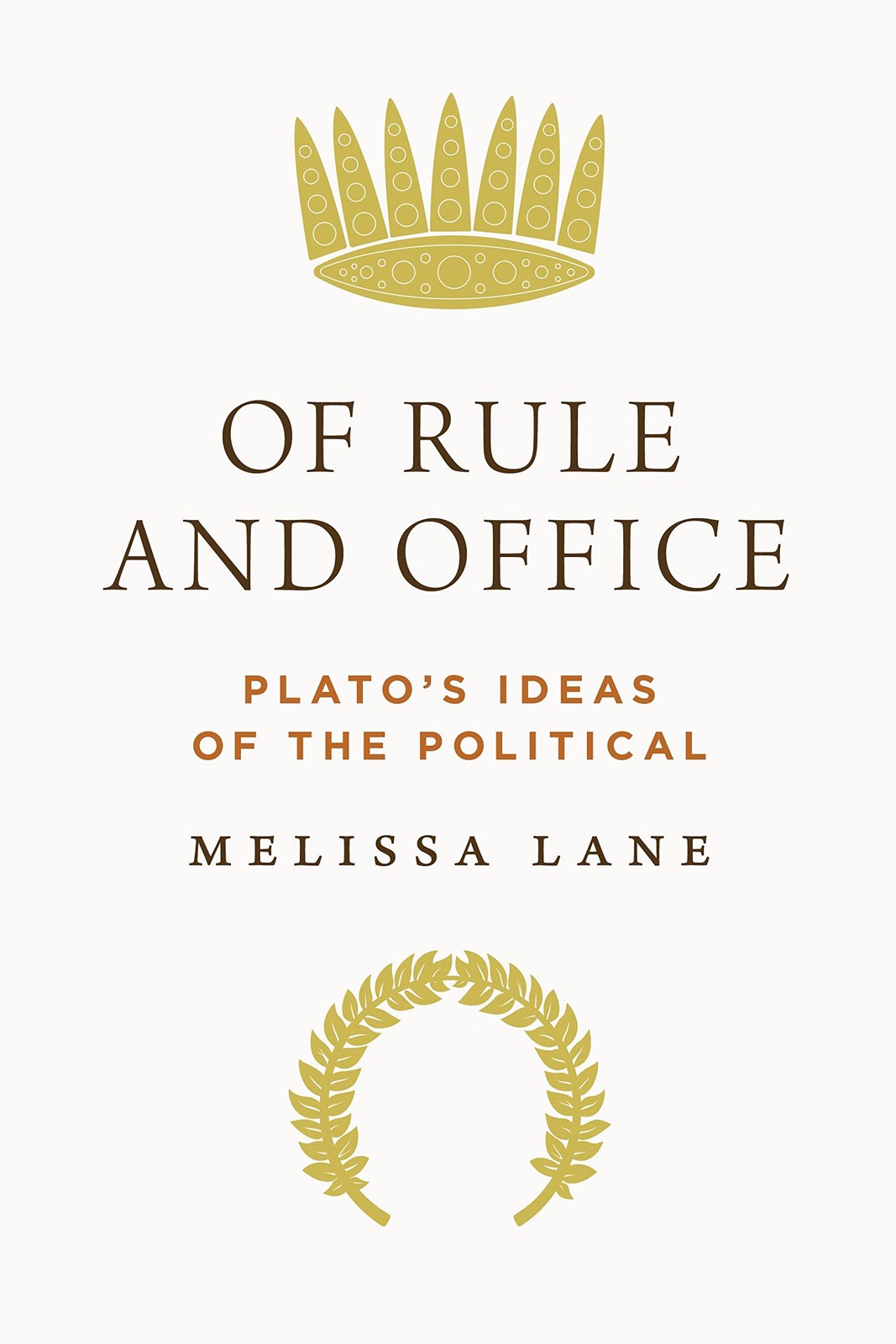 Of Rule and Office: Plato’s Ideas of the Political