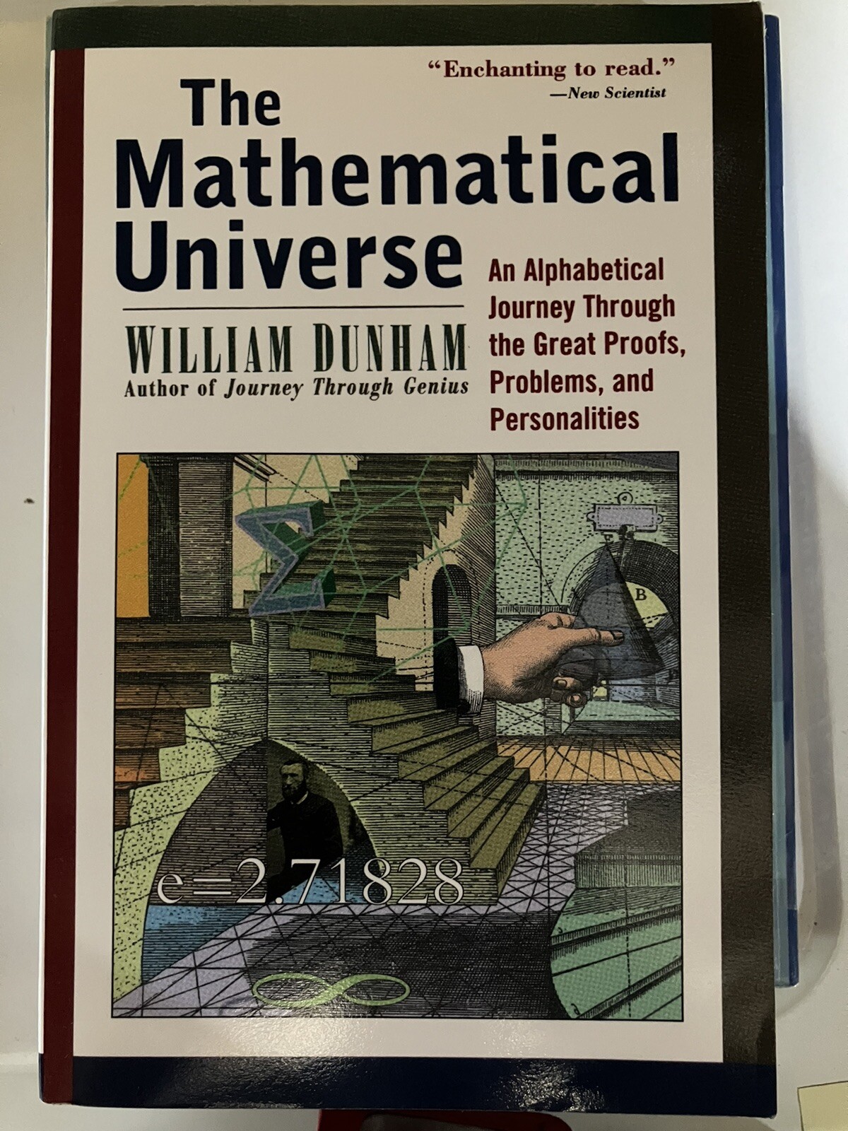Mathematical Universe : An Alphabetical Journey Through the Great Proofs,…