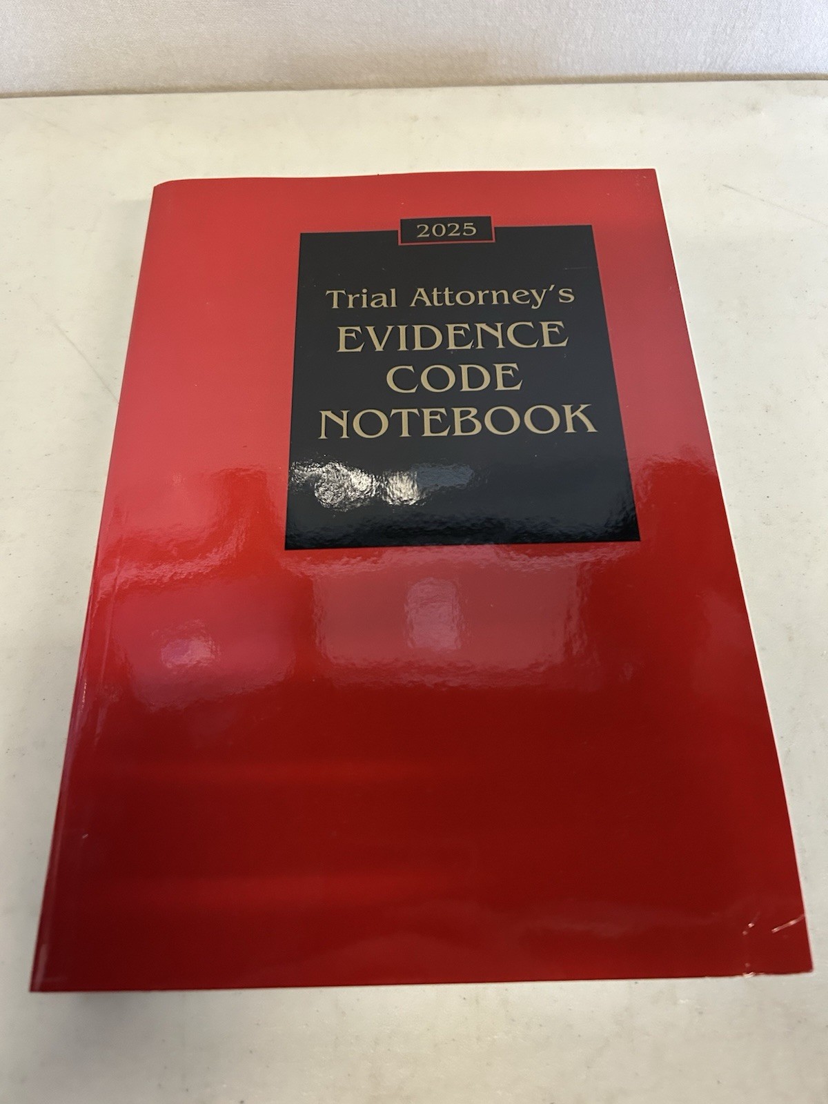 Trial Attorney’s Evidence Code Notebook 2025 Edition CEB