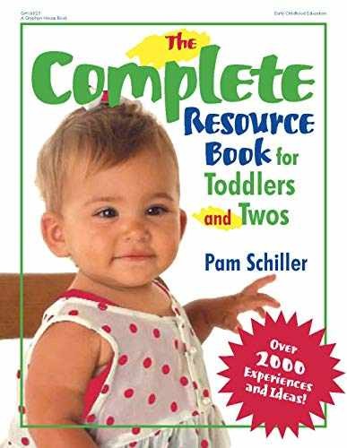 The Complete Resource Book for Toddlers – Paperback, by Schiller Pam – Very Good