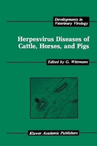 G. Wittmann Herpesvirus Diseases of Cattle, Horses, and (Paperback) (UK IMPORT)