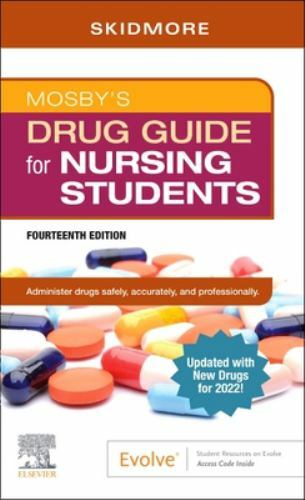 Mosby’s Drug Guide for Nursing Students with 2022 Update by Linda Skidmore-Roth