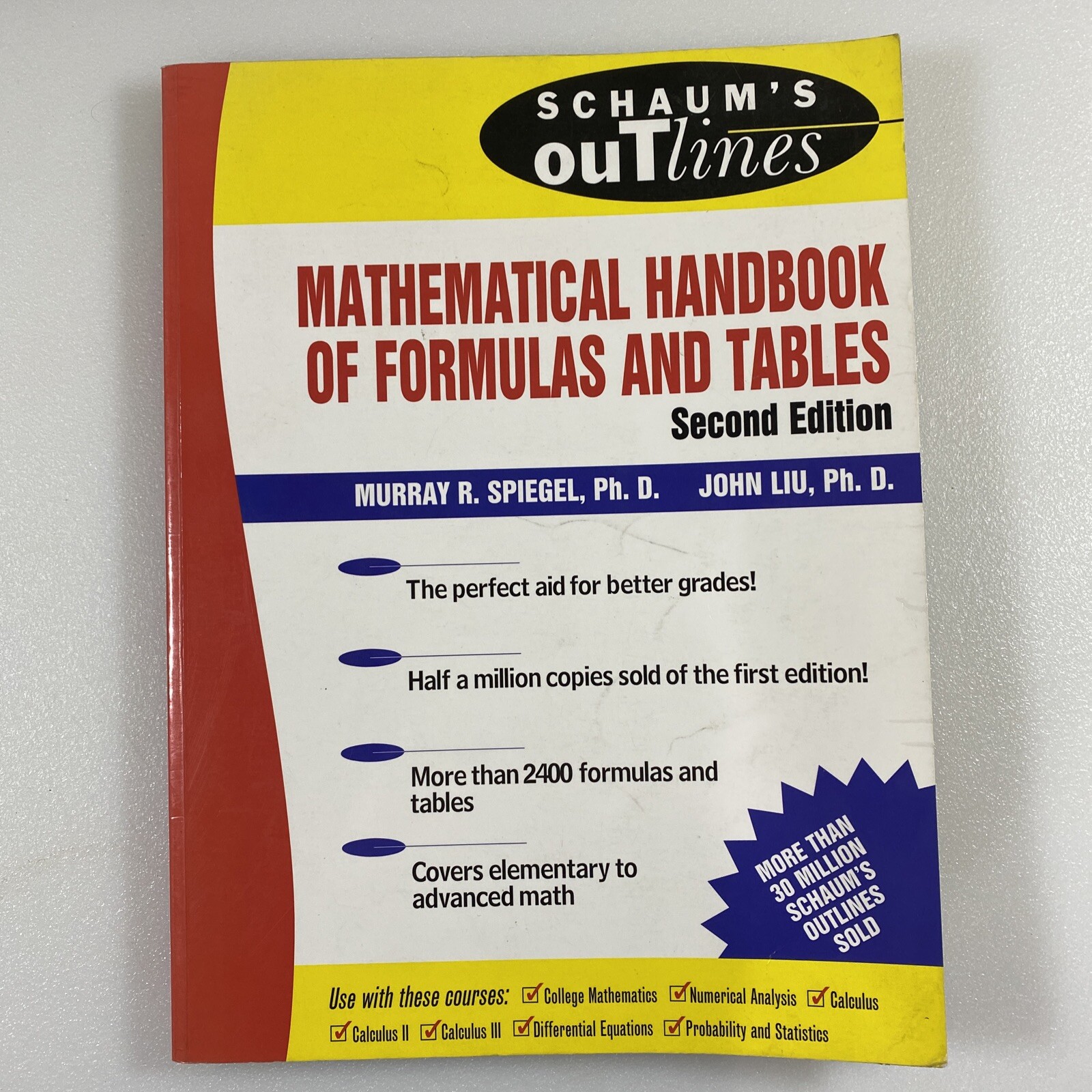 SCHAUM’S MATHEMATICAL HANDBOOK OF FORMULAS AND TABLES Murray R Spiegel John Liu