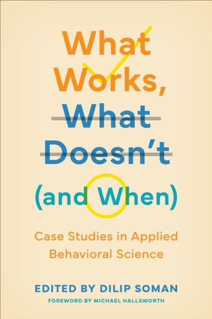 WHAT WORKS WHAT DOESNT AND WHEN by VARIOUS Hardback Self Help Business