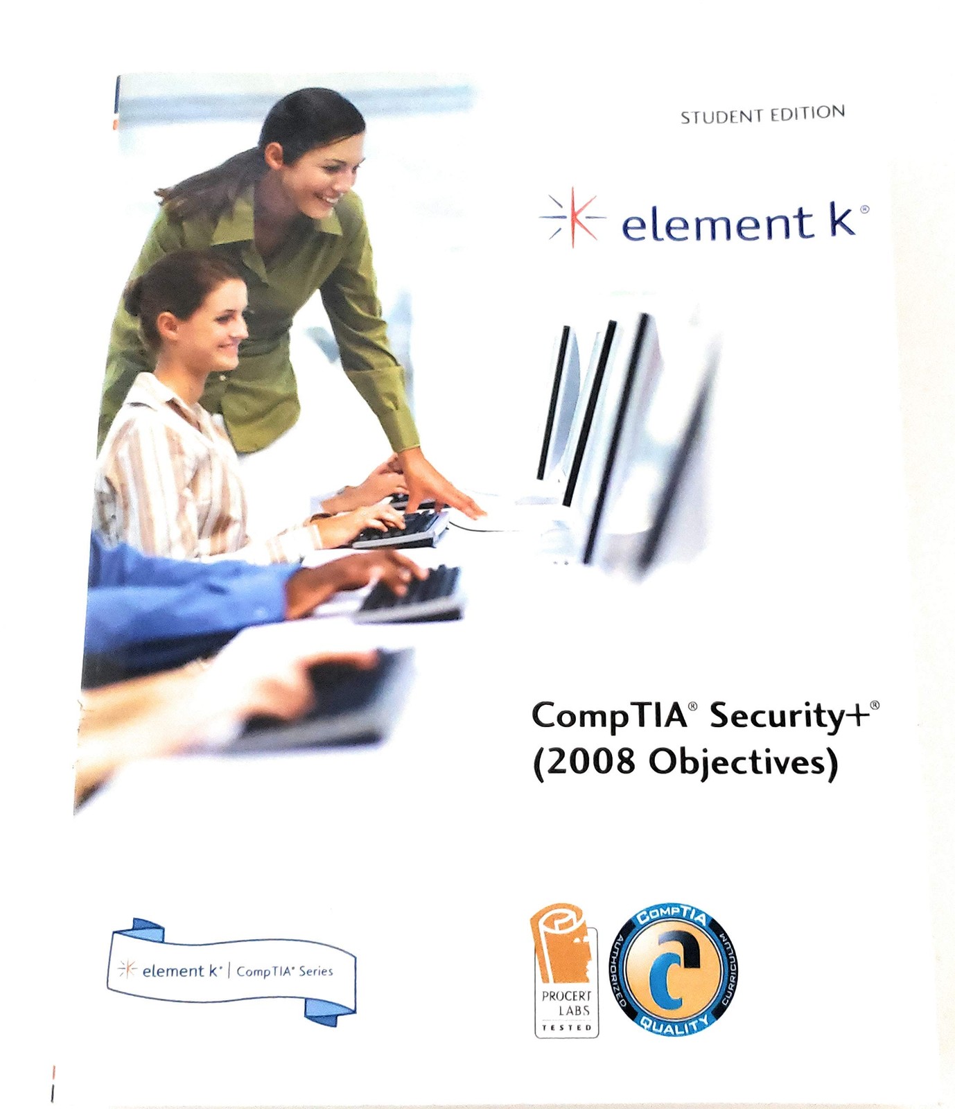 CompTIA Security+ (2008 Objectives) (Student Edition)